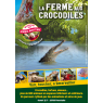 La Ferme Aux Crocodiles, Pierrelatte 